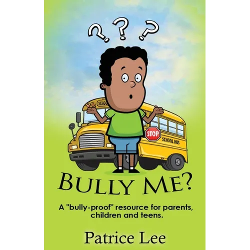 Bully Me? ...No More! ! !