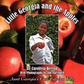Little Georgia and the Apples: Aunt Georgia's First Catalpa Tale