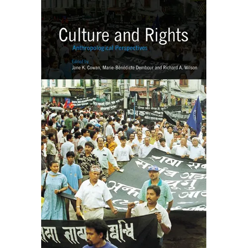 Culture and Rights: Anthropological Perspectives