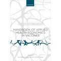 Handbook of Applied Health Economics in Vaccines