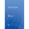 African-American Religion: Interpretive Essays in History and Culture