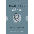 Jean Paul Marat: Tribune of the French Revolution: Tribune of the French Revolution