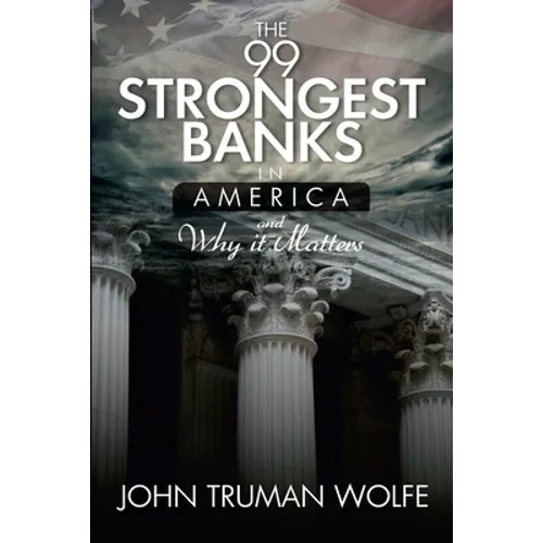 The 99 Strongest Banks in America