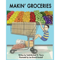 Makin' Groceries
