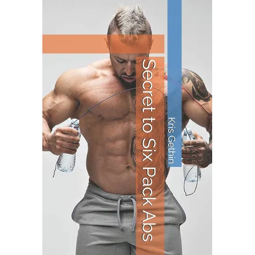 Secret to Six Pack Abs