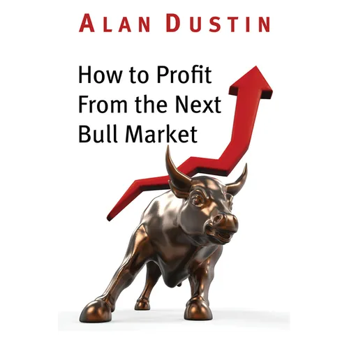 How to Profit from the Next Bull Market