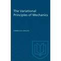 The Variational Principles of Mechanics