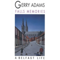 Falls Memories: A Belfast Life