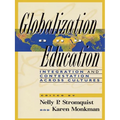 Globalization and Education: Integration and Contestation Across Cultures