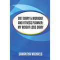 Diet Diary & Workout and Fitness Planner