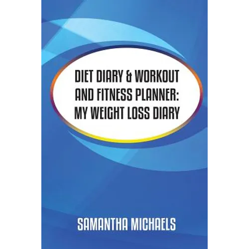 Diet Diary & Workout and Fitness Planner