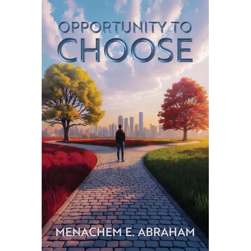 Opportunity to Choose