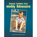 Autistic Camden's First Muddy Adventure