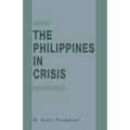 The Philippines in Crisis: Development and Security in the Aquino Era, 1986-91