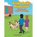 Beagle Beagle Adventures: Savanna and Tybee Go Camping