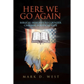 Here We Go Again: Biblical Insights to Counter Chronic Political Hype