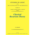 Classical Recursion Theory: The Theory of Functions and Sets of Natural Numbers Volume 125