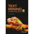Text Mining in Practice with R