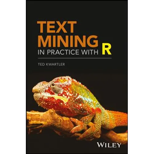 Text Mining in Practice with R