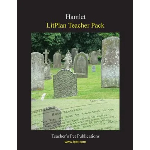 Litplan Teacher Pack: Hamlet