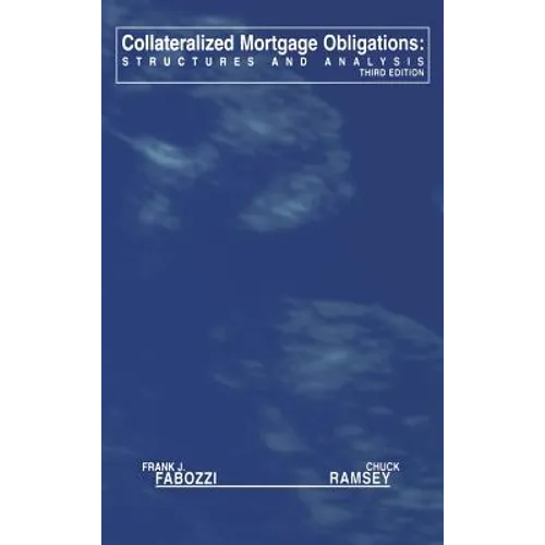 Collateralized Mortgage Obligations: Structures and Analysis