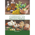 A Comprehensive Approach to Complementary and Alternative Medicine