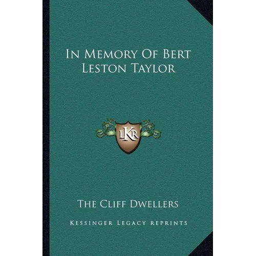 In Memory Of Bert Leston Taylor