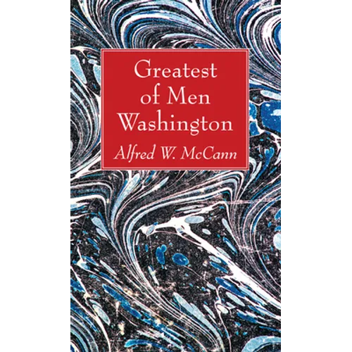 Greatest of Men Washington