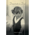 Desperate for Dad