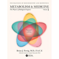 Metabolism and Medicine: The Physics of Biological Engines (Volume 1)