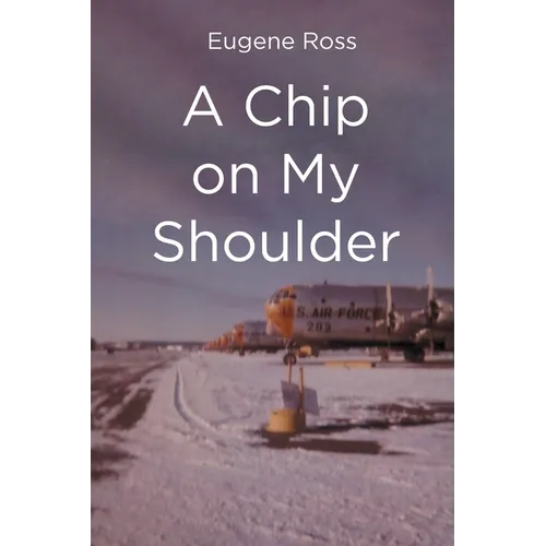 A Chip on My Shoulder