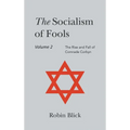 Socialism of Fools Vol 2 - Revised 4th Edition