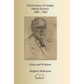 Chief Justice Patrick Kerwin: Grace and Wisdom