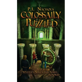 Colossally Puzzled (The Puzzled Mystery Adventure Series: Book 6)