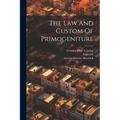 The Law And Custom Of Primogeniture