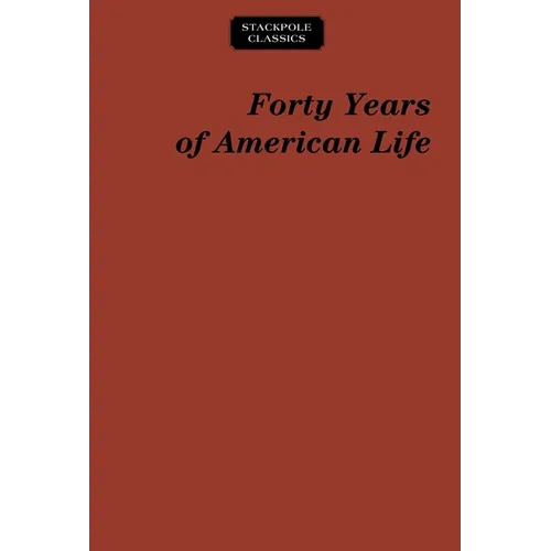 Forty Years of American Life