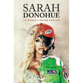 Sarah Donohue: The World Is Never Enough
