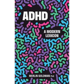 ADHD: A Modern Lexicon