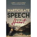 Inarticulate Speech of the Heart