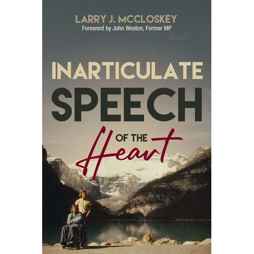 Inarticulate Speech of the Heart