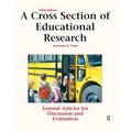 A Cross Section of Educational Research: Journal Articles for Discussion and Evaluation