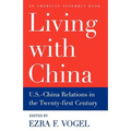 Living with China: U.S.-China Relations in the Twenty-First Century