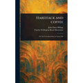 Hardtack and Coffee