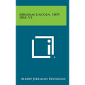 Abraham Lincoln, 1809-1858, V3