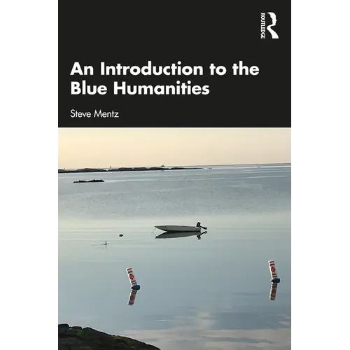 An Introduction to the Blue Humanities