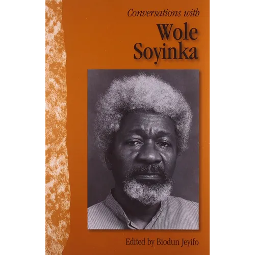 Conversations with Wole Soyinka