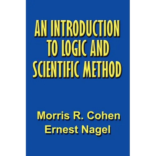 An Introduction to Logic and Scientific Method