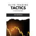 Elite Trading Tactics: A Guide for Day Traders