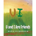 U and I Are Friends