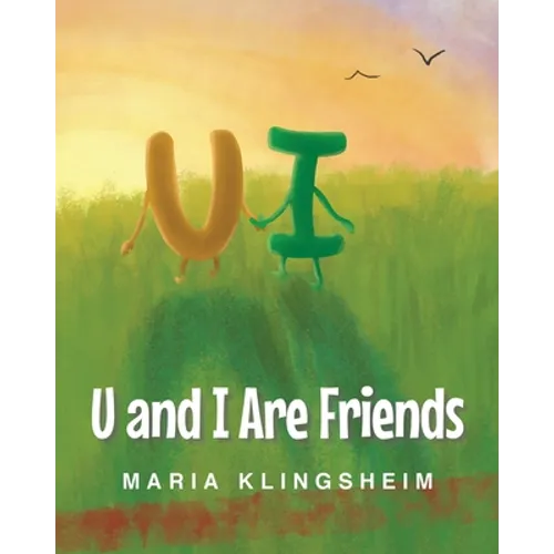 U and I Are Friends